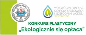 Grafika. Na białym tle napis &quot;Konkurs plastyczny : ekologicznie się opłaca&quot; w górnej części logo organizatorów KWP w Szczecinie oraz WFOSiGW